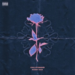 Chillationship (Prod. by Vanilla)