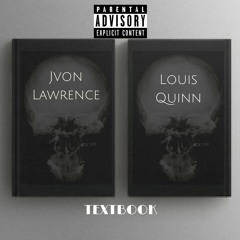 Textbook Feat. Louis Quinn (Prod. By DJ Daze)