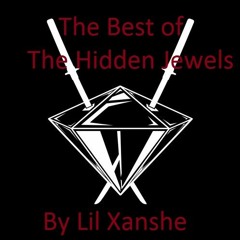 Best of @HiddenJewelss - Mix v1.5 by Lil Xanshe