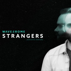 Strangers (Acoustic Version)