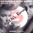Escape From Love S.E.N.L Remix