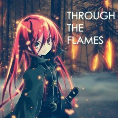 Through the flames