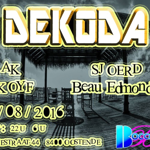 DJ Sjoerd @ Boccacio Beach - DEKODA 14-08-2016