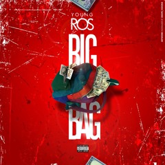 Big Bag (Young Ros &Producer Fame School)