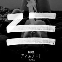 Faded (Zzazel Remix)