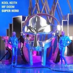 Kool Keith - Super Hero (feat. MF DOOM)