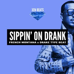 Sippin' On Drank | French Montana x Drake Type Beat