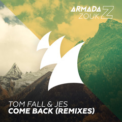 Tom Fall & JES - Come Back (Torio & Lakeshore Remix) [OUT NOW]