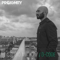 Proximity Recs • Studio Mix #007