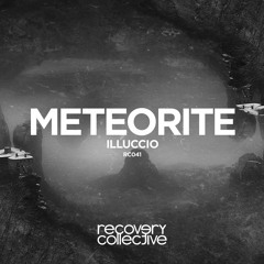 RC041 | Illuccio - Meteorite (Original Mix)