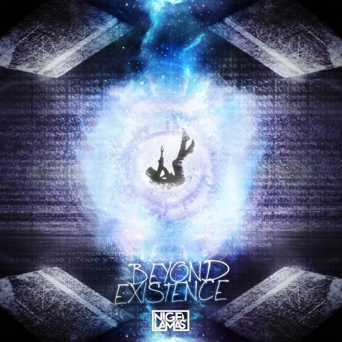 Nigel Lamas - Beyond Existence (Original Mix)