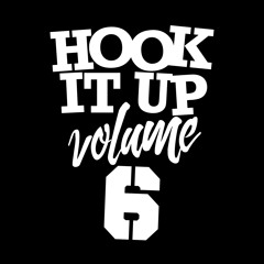 Hook It Up Volume 6