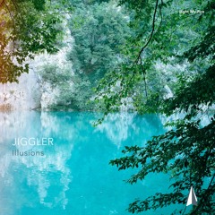 Jiggler – Illusions [Snippet]