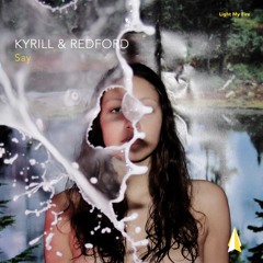 Kyrill & Redford – Colourless Water