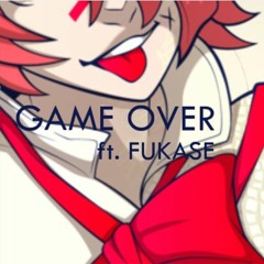 【FUKASE】GAME OVER【VOCALOID cover】+ Video