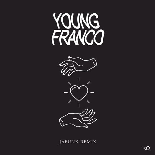 Young Franco - Drop Your Love (Jafunk Remix)