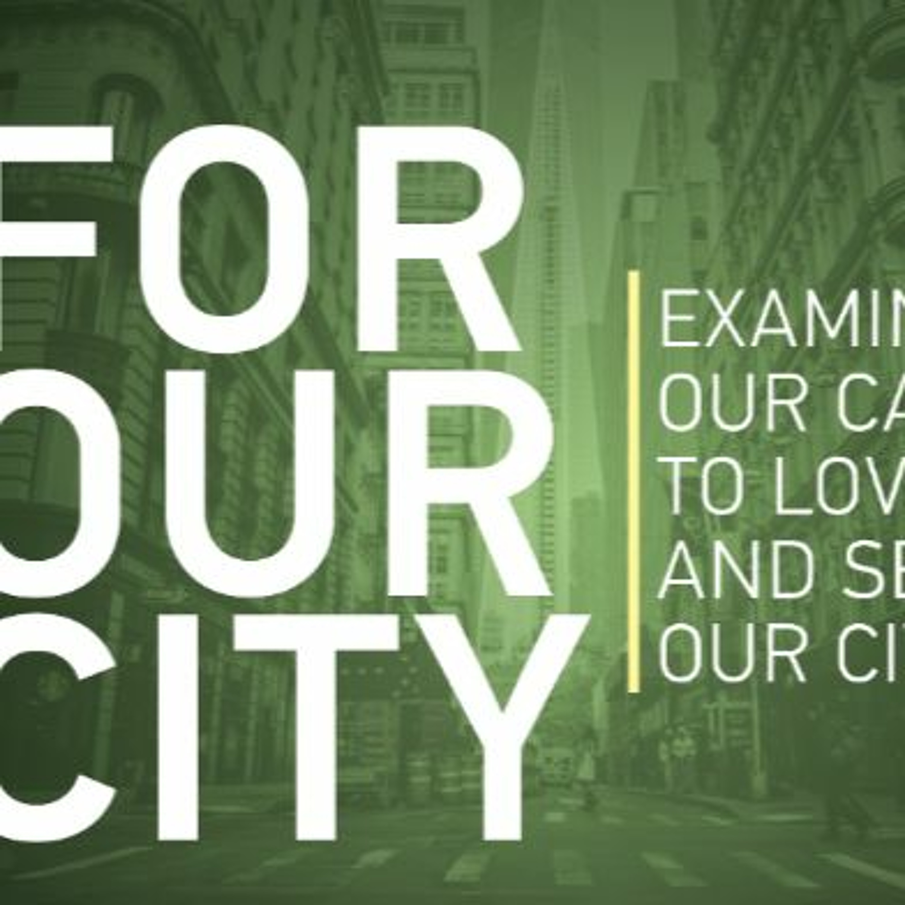 For Our City: The Safest Place episode artwork