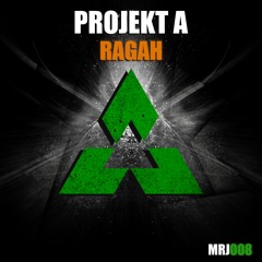 Projekt A - Ragah (Original Mix)