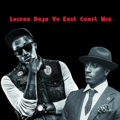 Lecrae - Deja Vu (East Coast Mix)