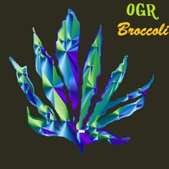 OGR x Lil Yatchty-Broccoli REMIX