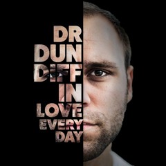 Dr. Dundiff - In Love Everyday