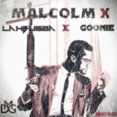 lahBubba - Malcolm X ft. Goonie