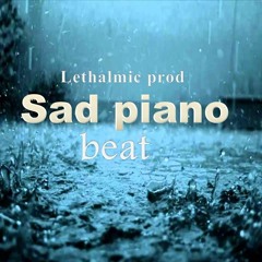Sad Piano Beat (uso libre)  Prod. Lethalmic