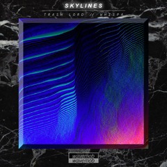 Skylines (ft. Whispa)