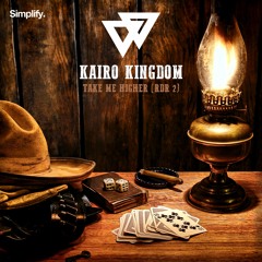Kairo Kingdom - Take Me Higher (RDR 2)
