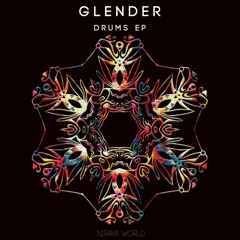 OUT NOW!! Glender - Drums Ep