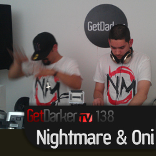 Nightmare & Oni – GetDarkerTV 138 – 10.04.2012