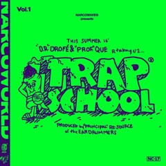 TRAP SCHOOL ft QUE (prod by RESOURCE of EAR DRUMMERS)