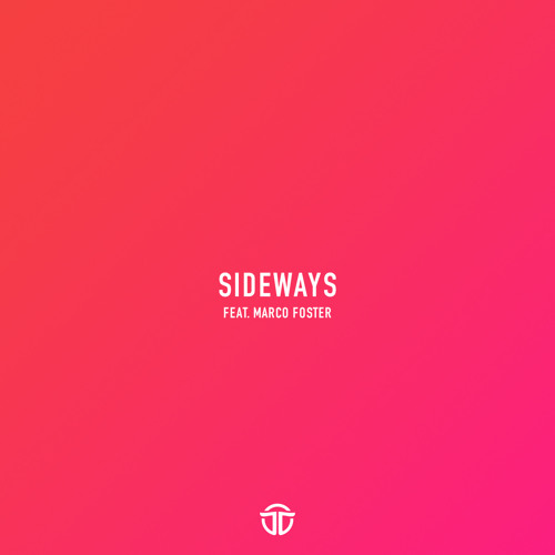 Sideways feat. Marco Foster