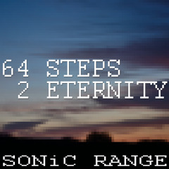 64 Steps 2 Eternity - FREE DOWNLOAD!!