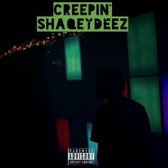 Creepin (prod by KD)