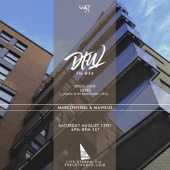 Darker Than Wax FM #34 ft. Lexis (Music Is My Sanctuary) • 13th August 2016