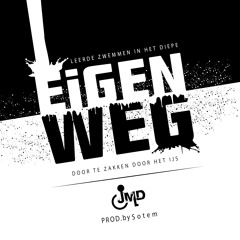 Eigen Weg (Prod. Sotem)
