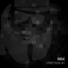 SOLC | street mode #1 [Free Download]