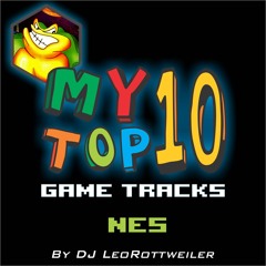 MY TOP 10 GAME TRACKS - NES 8 Bits