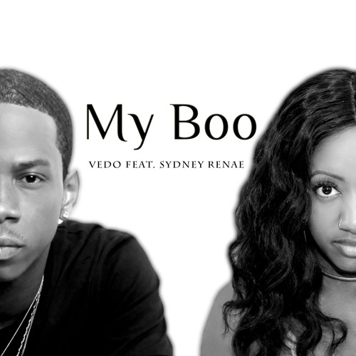 Vedo- My Boo ft. Sydney Renae   (Prod. by Don Jarvis)