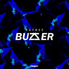 BAYBEE - Buzzer (Free Download)