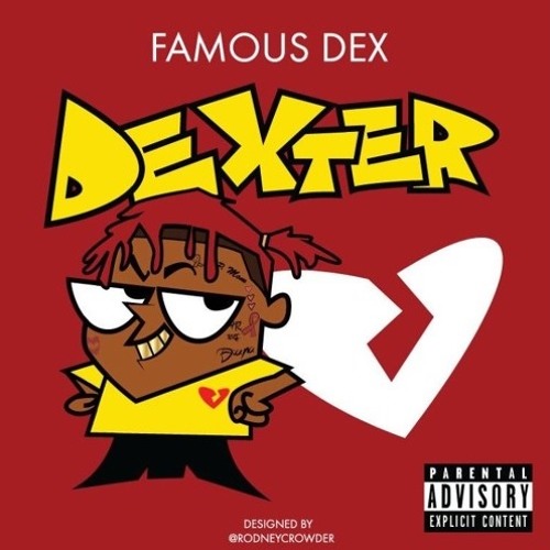 Famous Dex - That Way Ft Lil Yachty & Rich The Kid