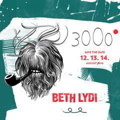Beth Lydi At 3000Grad Festival 2016