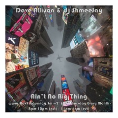 Ain't No Big Thing  Radio  (Guest Mix)