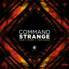 Command Strange - The Gang [V Recordings]