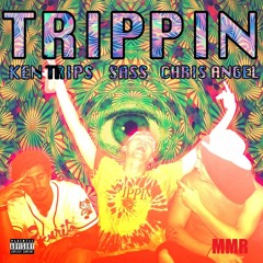 TRIPPIN - Ken Trips x Chris Angel x SASS (prod. Sero Produktion)(video in description)