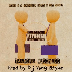 Talking Business feat $ky Money X Magnolia Elvis [prod by dj stylez]
