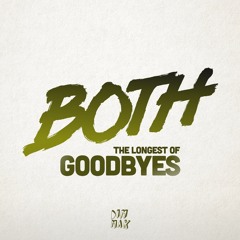 BOTH - The Longest Of Goodbyes (Charity Strike Remix)