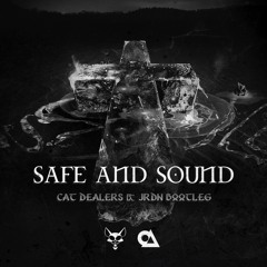 Justice - Safe And Sound (Cat Dealers & JRDN Bootleg)[FREE DOWNLOAD]