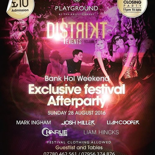 Distrikt Events @Playground August Bank Hol Mix Mixed By Charlie Moore